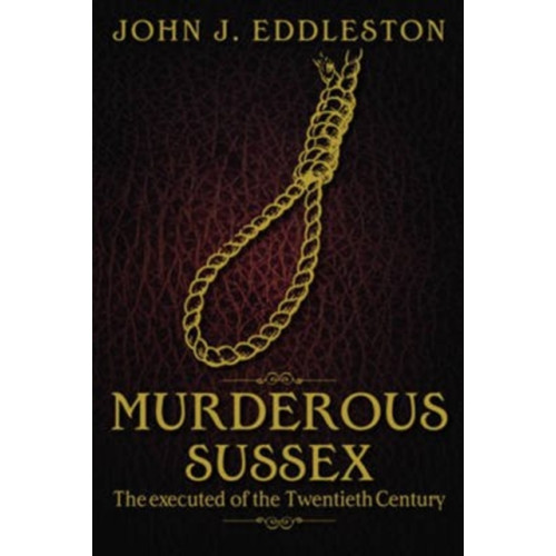 DB Publishing Murderous Sussex (häftad, eng)