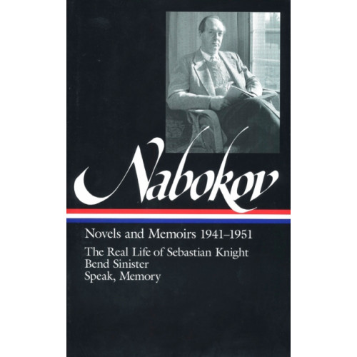 The Library of America Vladimir Nabokov: Novels and Memoirs 1941-1951 (LOA #87) (inbunden, eng)