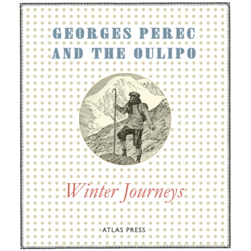 Atlas Press Winter Journeys (inbunden, eng)