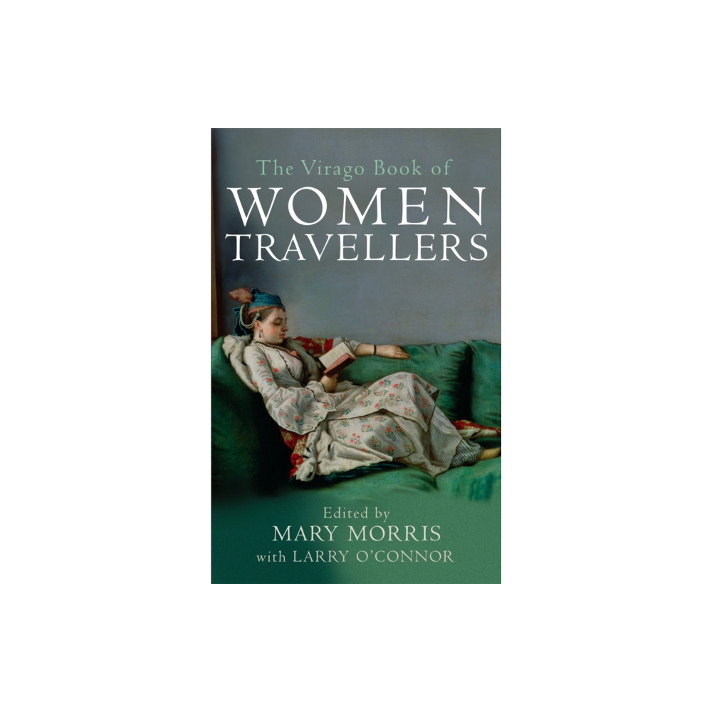 Produktbild för The Virago Book Of Women Travellers. (häftad, eng)