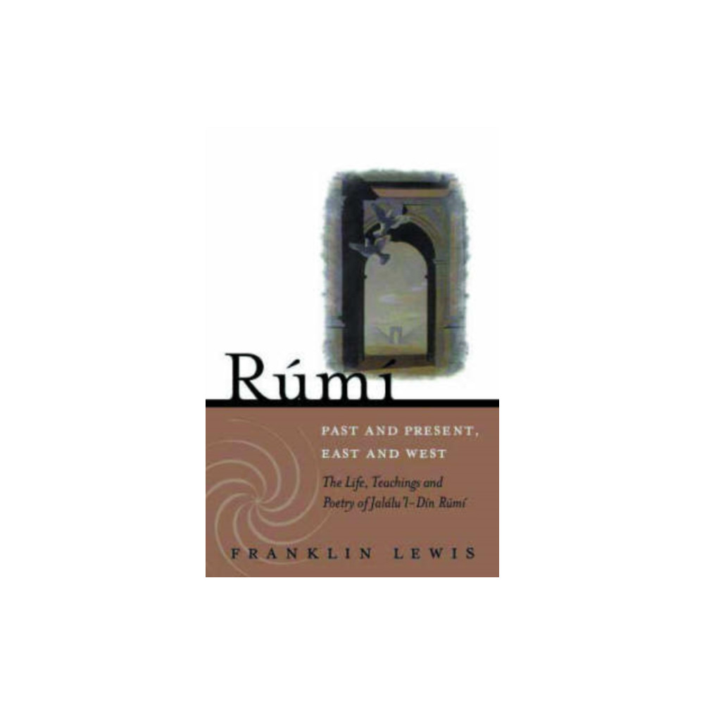 Produktbild för Rumi - Past and Present, East and West (häftad, eng)