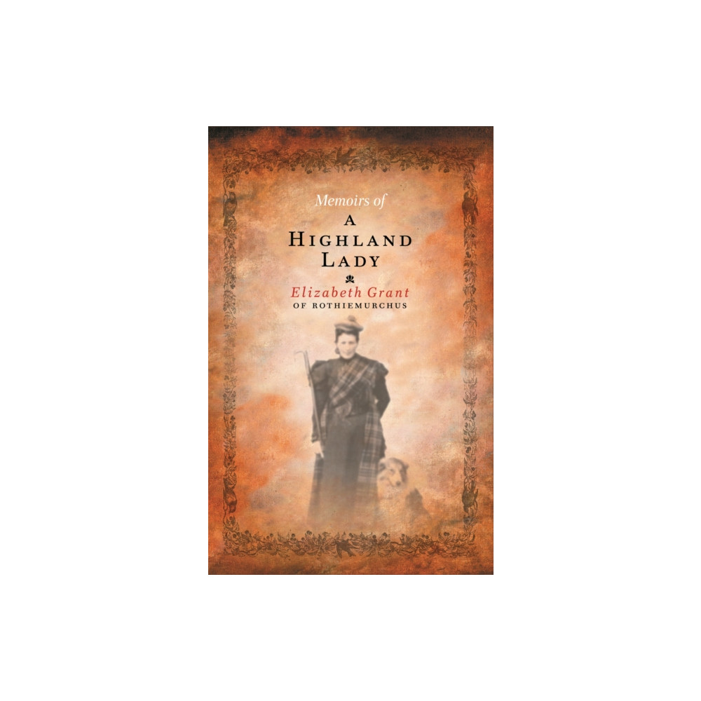 Produktbild för Memoirs Of A Highland Lady (häftad, eng)