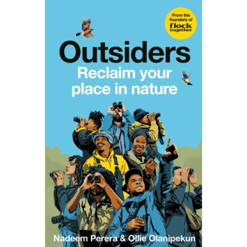 Octopus publishing group Flock Together: Outsiders (häftad, eng)
