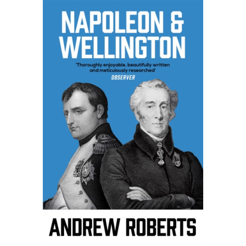 Orion Publishing Co Napoleon and Wellington (häftad, eng)