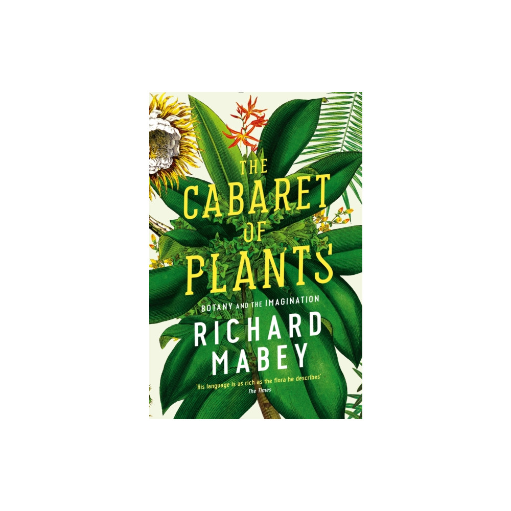 Produktbild för The Cabaret of Plants (häftad, eng)