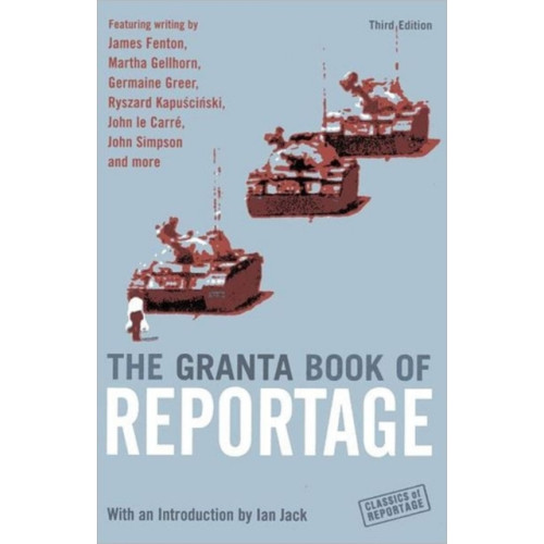 Granta Books The Granta Book Of Reportage (häftad, eng)