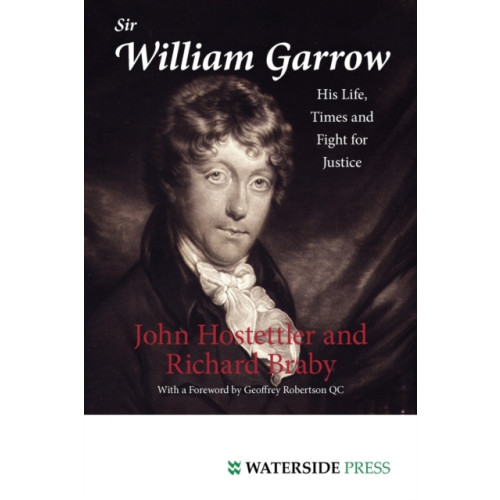 Waterside Press Sir William Garrow (häftad, eng)