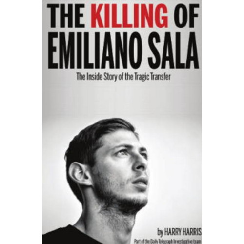 Empire Publications Ltd The Killing of Emiliano Sala (häftad, eng)