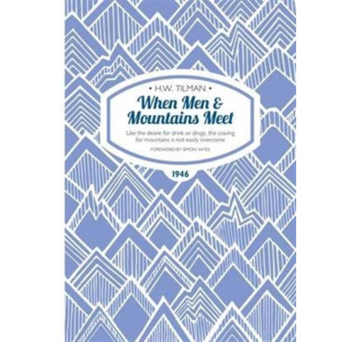 Crescent House When Men & Mountains Meet Paperback (häftad, eng)