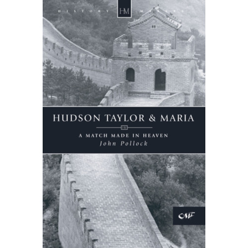 Christian Focus Publications Ltd Hudson Taylor & Maria (häftad, eng)