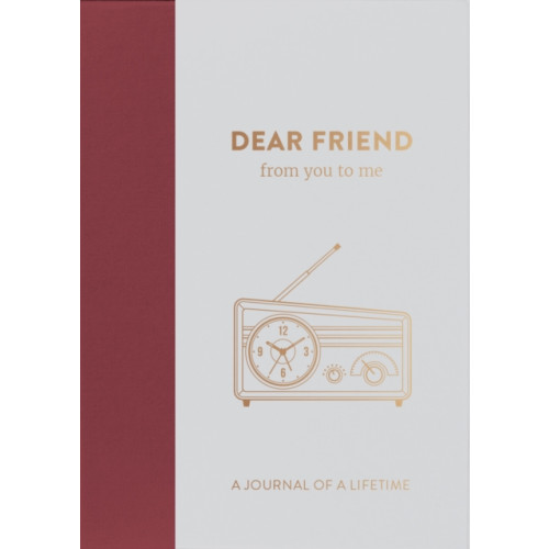 FROM YOU TO ME Dear Friend, from you to me (inbunden, eng)