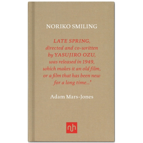 Notting Hill Editions Noriko Smiling (inbunden, eng)