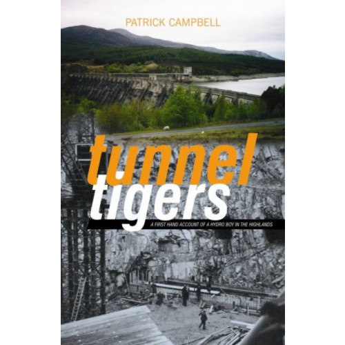 Luath Press Ltd Tunnel Tigers (häftad, eng)