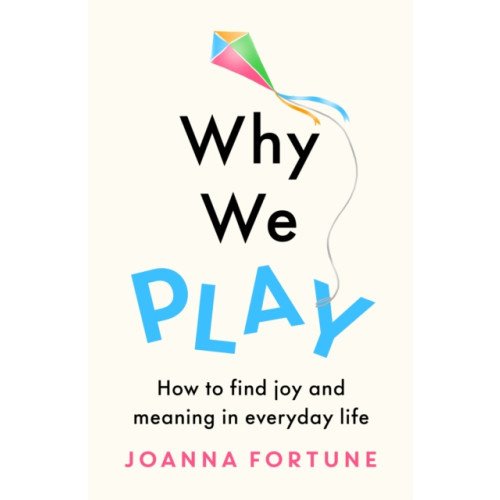 Octopus publishing group Why We Play (häftad, eng)