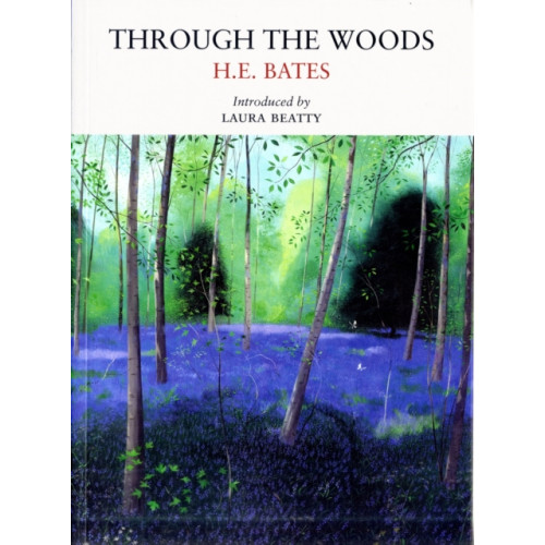 Little Toller Books Through the Woods (häftad, eng)