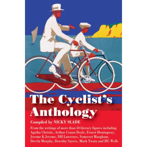 Trailblazer Publications The Cyclist's Anthology (inbunden, eng)