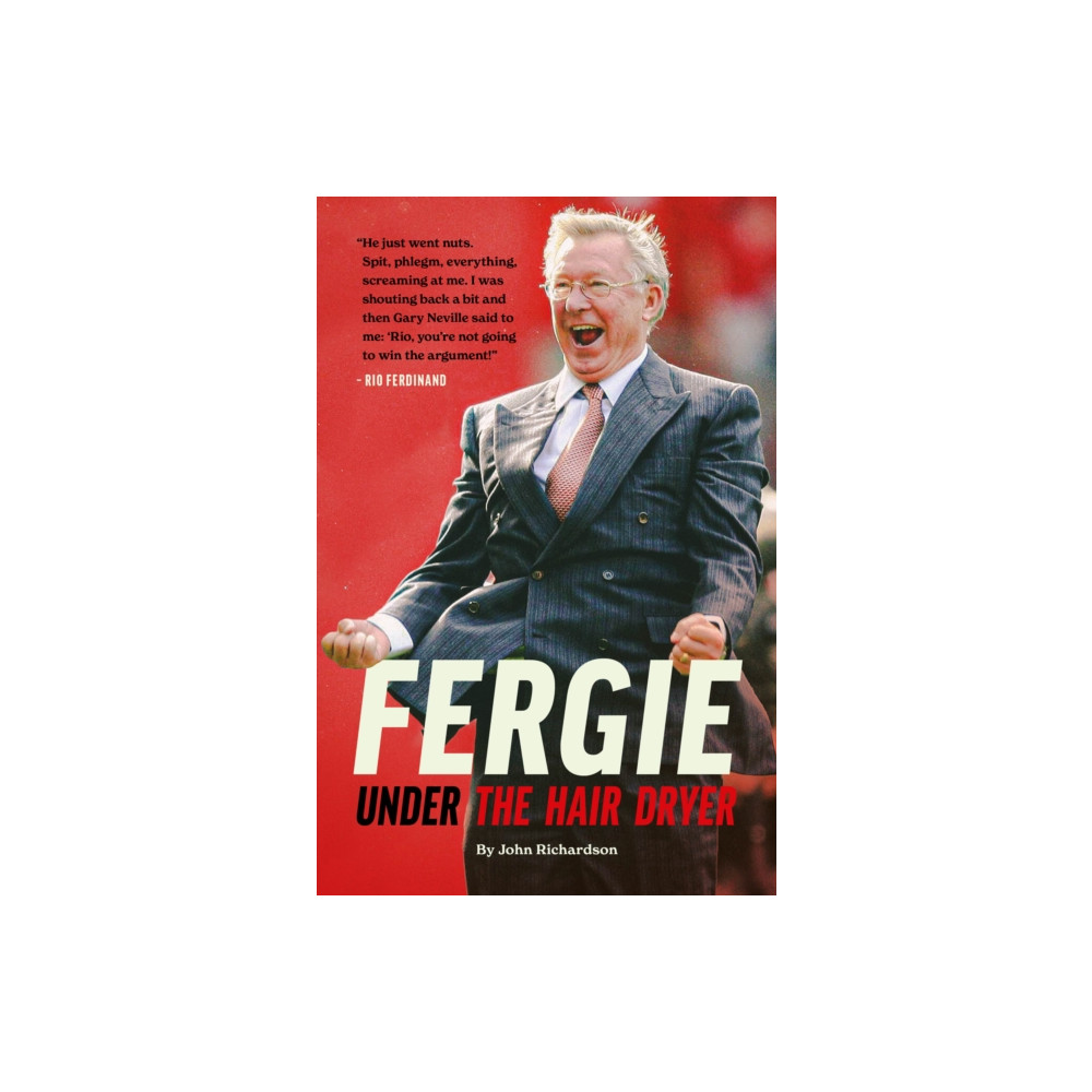Produktbild för Under The Hairdryer: Fergie Untold Tales (inbunden, eng)