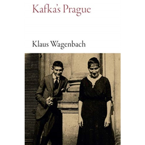 Haus Publishing Kafka's Prague (häftad, eng)