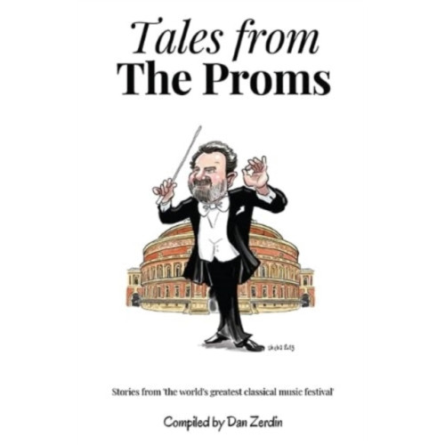 Verite CM Ltd Tales From The Proms (häftad, eng)