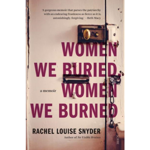 Scribe Publications Women We Buried, Women We Burned (häftad, eng)