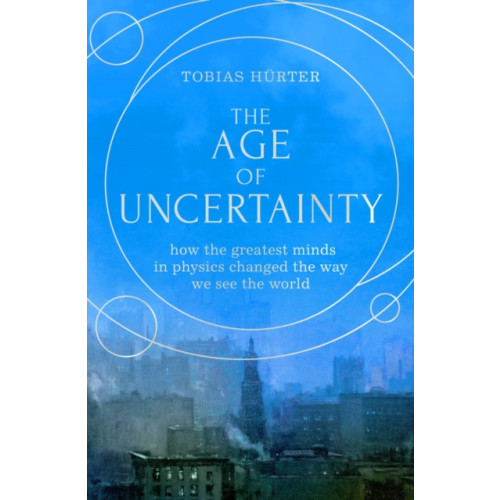 Scribe Publications The Age of Uncertainty (inbunden, eng)