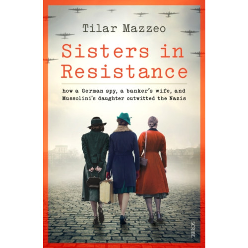 Scribe Publications Sisters in Resistance (inbunden, eng)