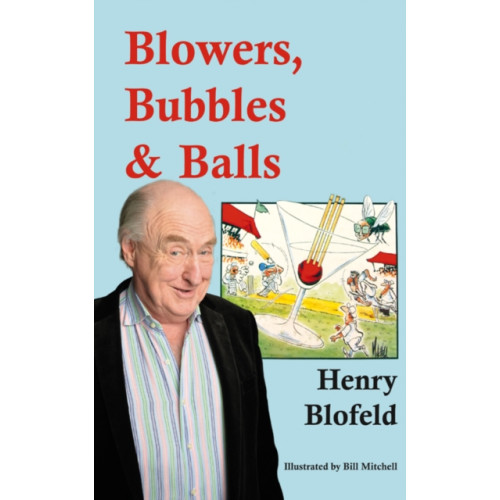 Wymer Publishing Blowers, Bubbles & Balls (häftad, eng)