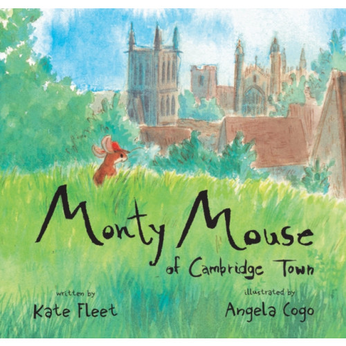 Galileo Publishers Monty Mouse of Cambridge Town (häftad, eng)