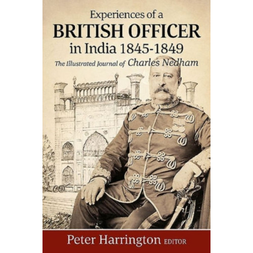 Helion & Company Experiences of a Young British Officer in India, 1845-1849 (häftad, eng)