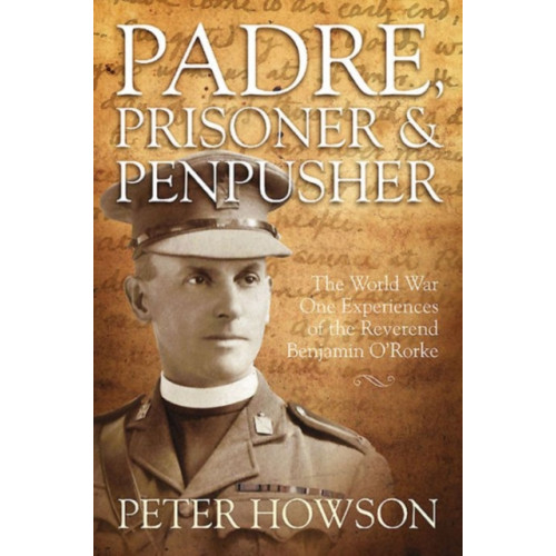 Helion & Company Padre, Prisoner and Pen-Pusher (inbunden, eng)