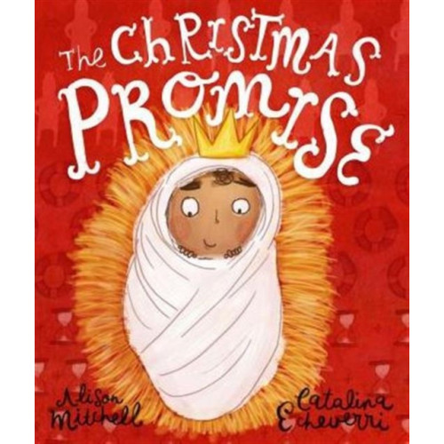 The Good Book Company The Christmas Promise Storybook (inbunden, eng)