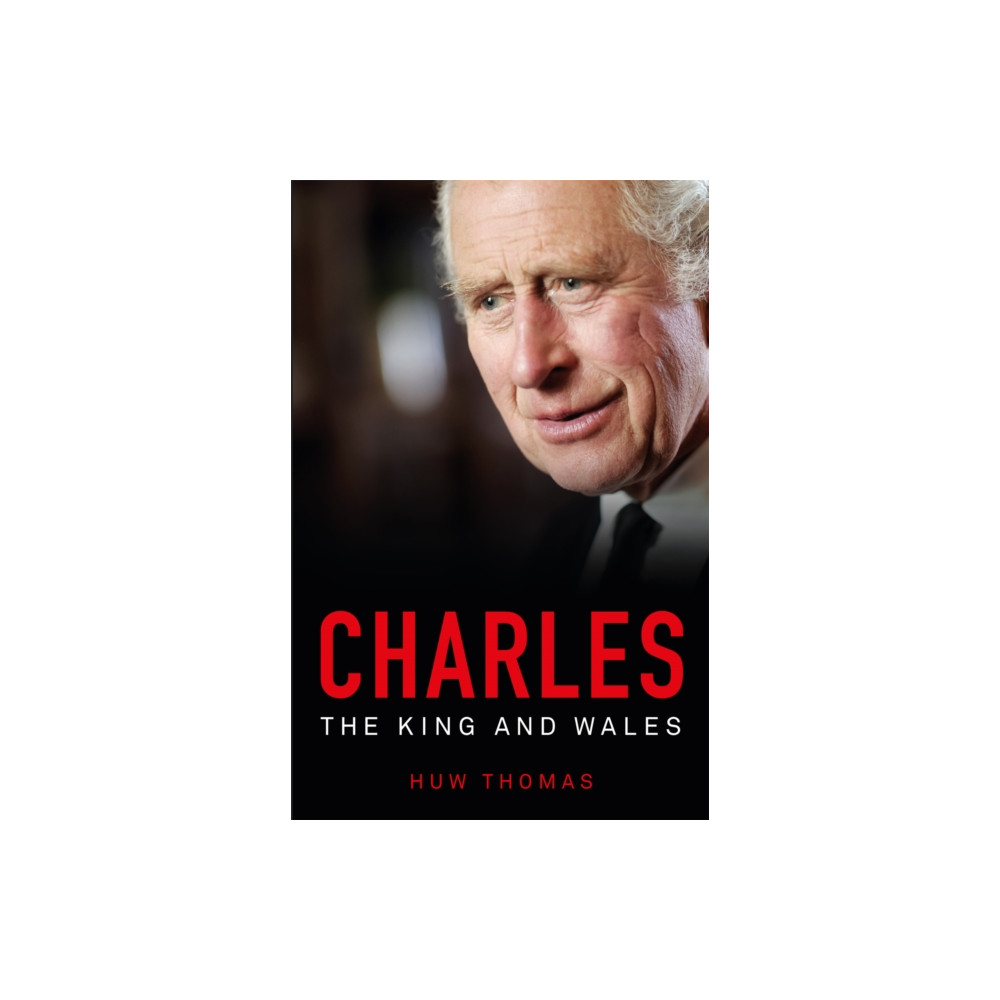 Produktbild för Charles: The King and Wales (häftad, eng)