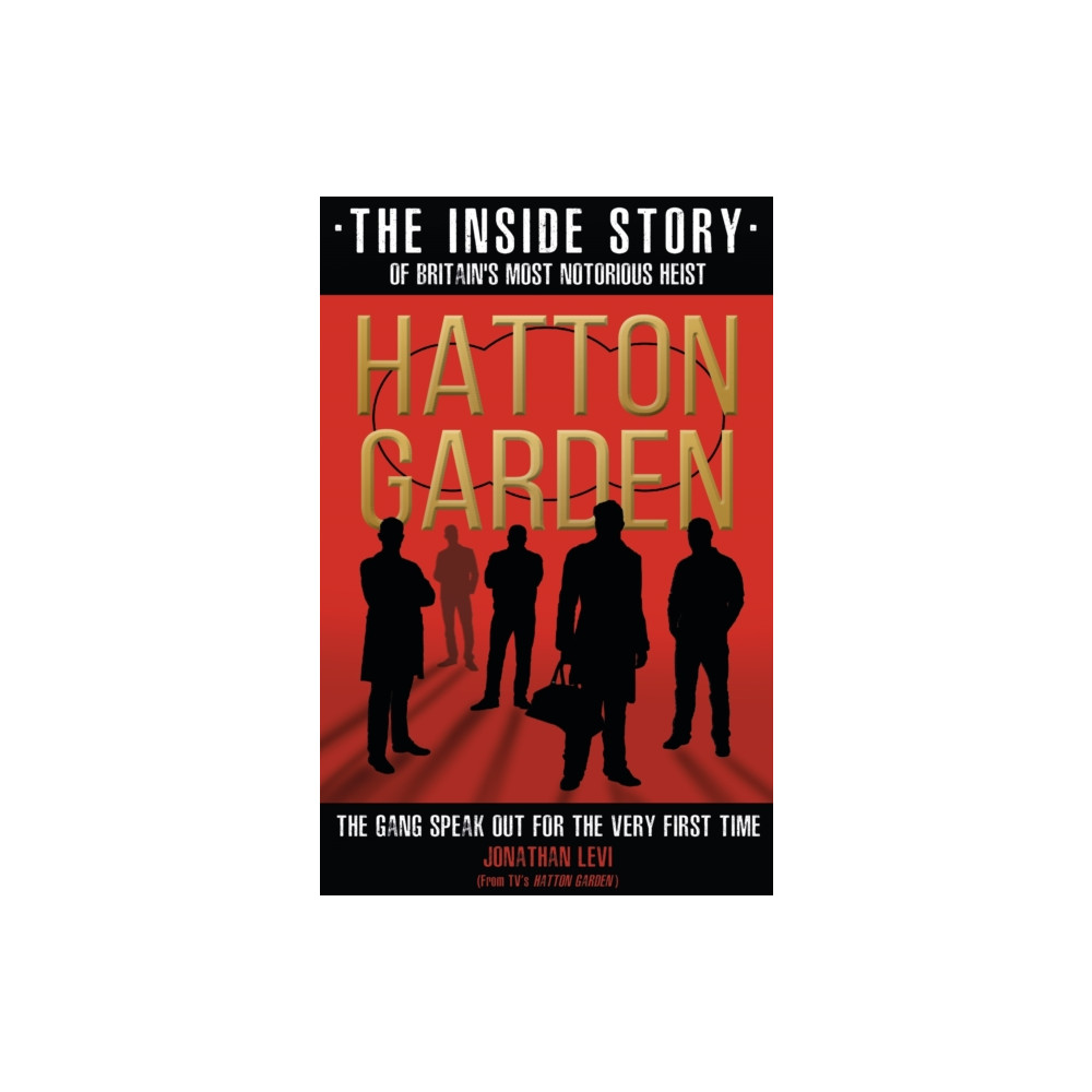Produktbild för Hatton Garden: The Inside Story (häftad, eng)