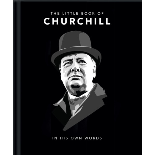 Headline Publishing Group The Little Book of Churchill (inbunden, eng)