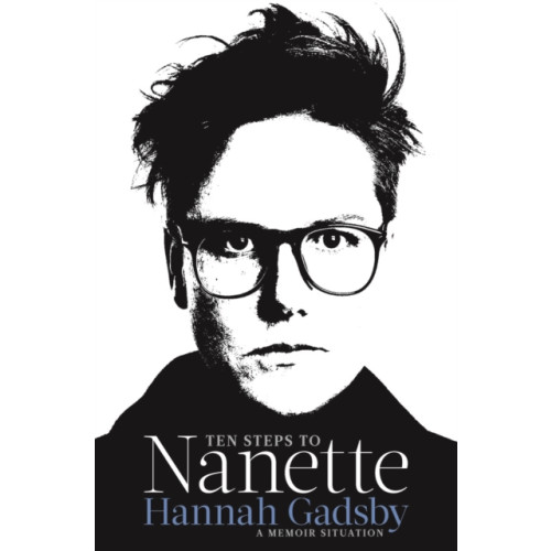 Atlantic Books Ten Steps to Nanette (inbunden, eng)