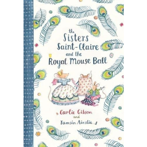 Allen & Unwin Sisters Saint-Claire and the Royal Mouse Ball (inbunden)