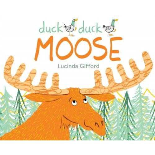 Allen & Unwin Duck Duck Moose (inbunden, eng)