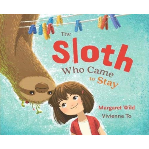 Murdoch Books The Sloth Who Came to Stay (häftad, eng)