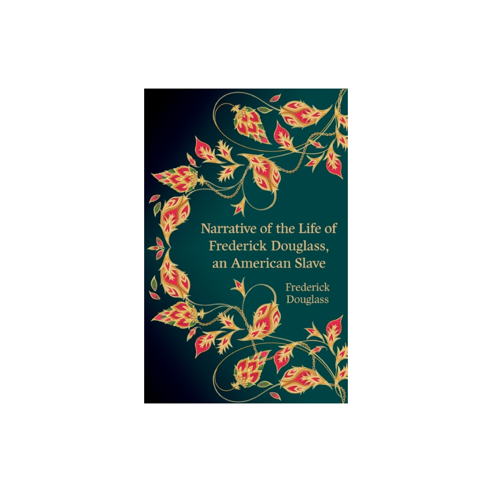 Produktbild för Narrative of the Life of Frederick Douglass, an American Slave (Hero Classics) (häftad, eng)