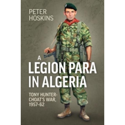 Helion & Company A Legion Para in Algeria (häftad)