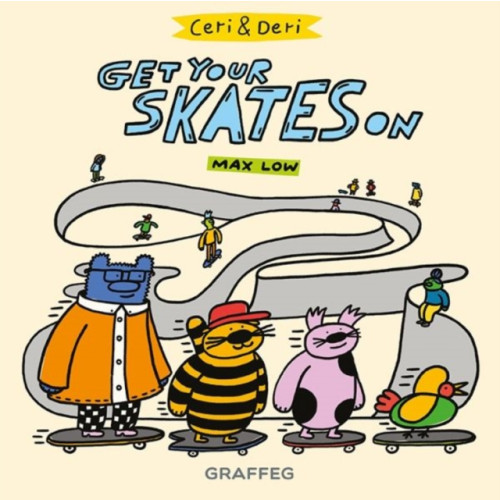 Graffeg Limited Ceri and Deri: Get Your Skates On (häftad, eng)