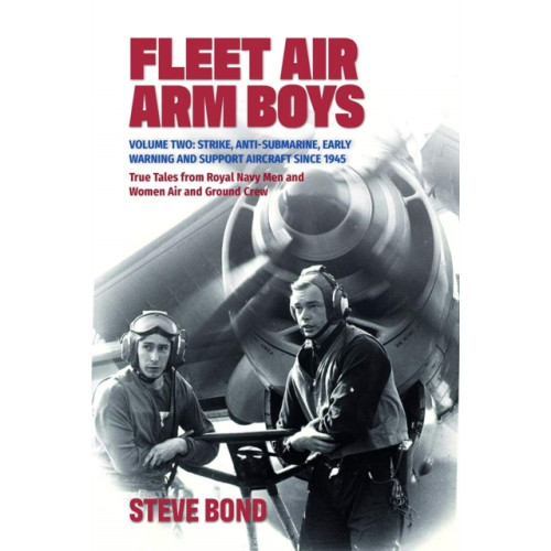 Grub Street Publishing Fleet Air Arm Boys (inbunden, eng)