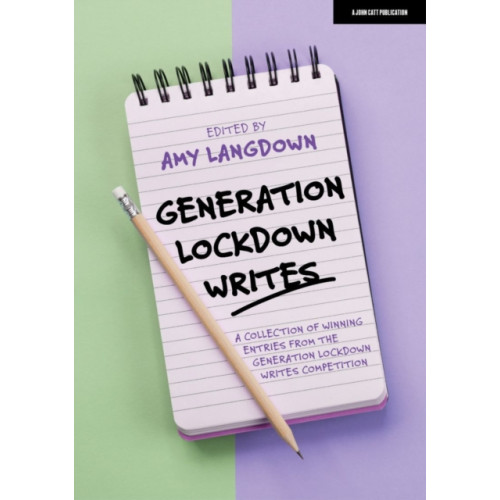 Hodder Education Generation Lockdown Writes: A collection of winning entries from the 'Generation Lockdown Writes' competition (häftad)