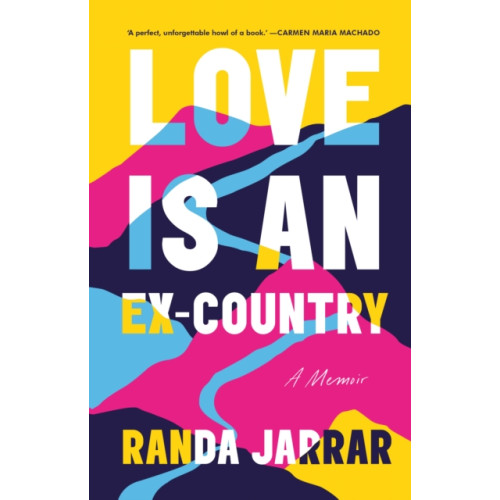 Sandstone Press Ltd Love is an Ex-Country (inbunden, eng)