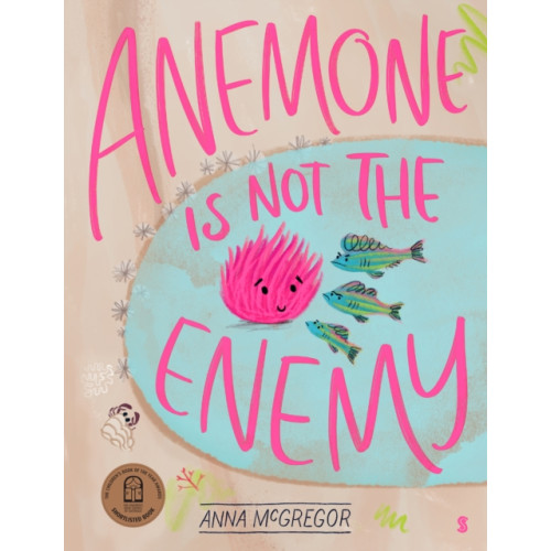 Scribe Publications Anemone is not the Enemy (inbunden, eng)