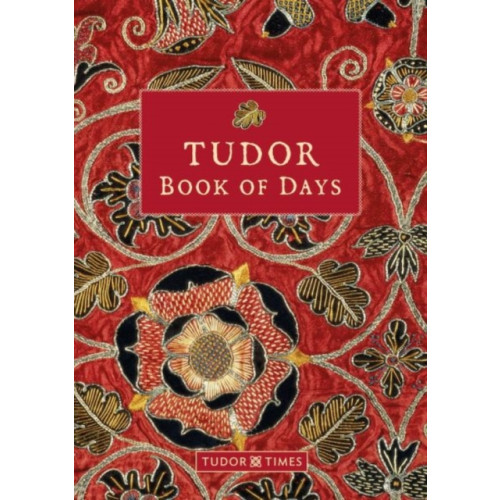 Graffeg Limited Tudor Book of Days (häftad, eng)