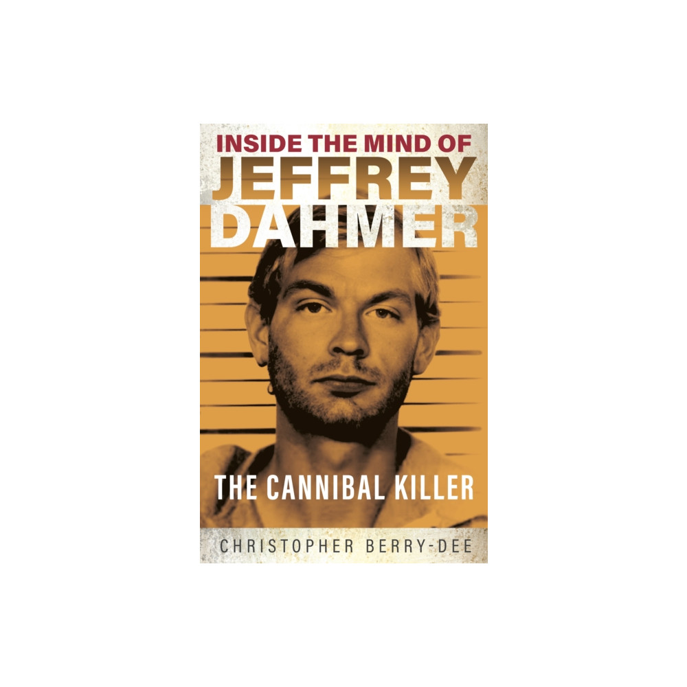 Produktbild för Inside the Mind of Jeffrey Dahmer (häftad, eng)