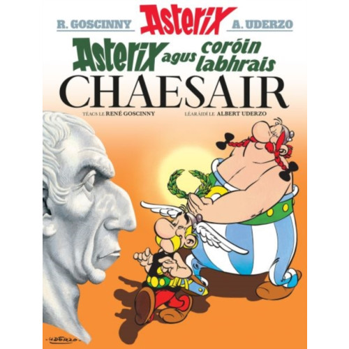Dalen (Llyfrau) Cyf Asterix agus Coroin Labhrais Chaesair (häftad, gle)