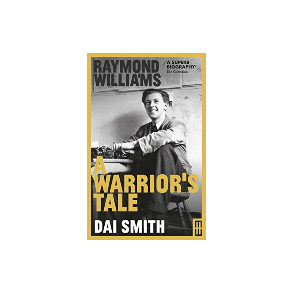 Produktbild för Raymond Williams: A Warrior's Tale (häftad, eng)