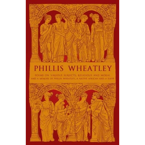 Renard Press Ltd Phillis Wheatley (häftad, eng)